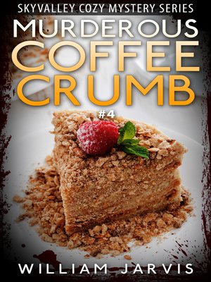 cover image of Murderous Coffee Crumble #4